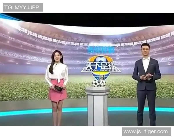 天下足球主持人揭秘足球背后的故事与激情瞬间